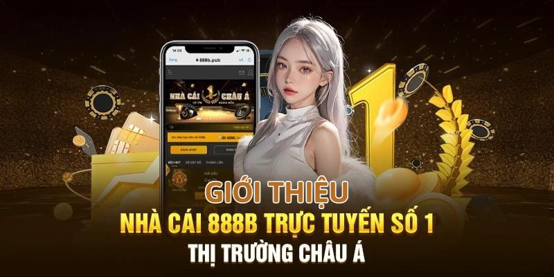 Giới thiệu tổng quan về cổng game Casino 888b