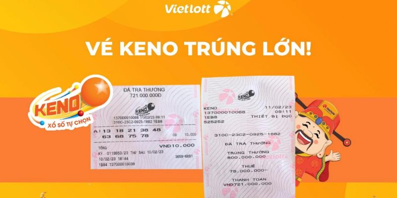 Tại sao bạn lại nên thử chơi vé số Keno?