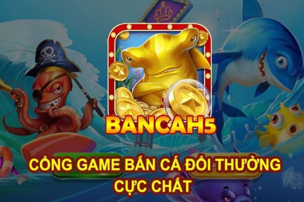 Game bắn cá H5