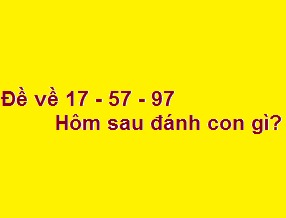 đề về 57 hôm sau đánh con gì​