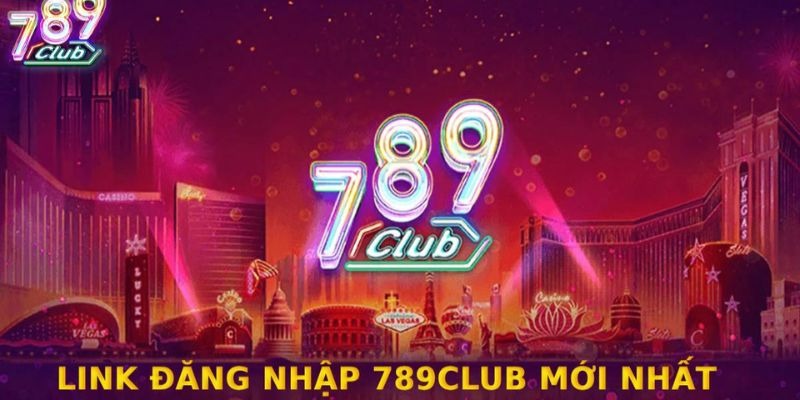 789club đăng ký