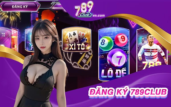 789club đăng ký